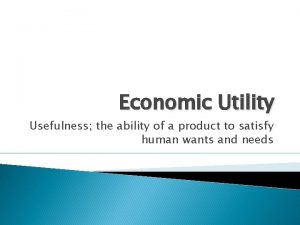 Utility and usefulness