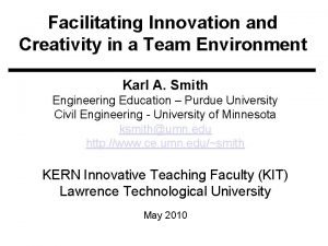 Facilitating Innovation and Creativity in a Team Environment