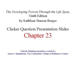 The developing person through the life span 9th edition The developing person through the life span 9th edition