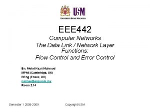 EEE 442 Computer Networks The Data Link Network