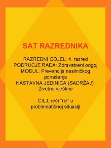 SAT RAZREDNIKA RAZREDNI ODJEL 4 razred PODRUJE RADA