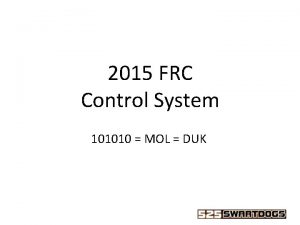 2015 FRC Control System 101010 MOL DUK 1