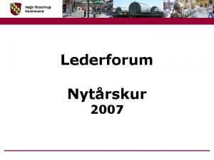 Lederforum Nytrskur 2007 Program Hugo Pedersen Direktionens strategibrev