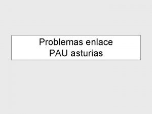 Problemas enlace PAU asturias 2015 Las estructuras de