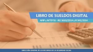 LIBRO DE SUELDOS DIGITAL AFIP y MTEYSS RG