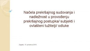 Naela prekrajnog sudovanja i nadlenost u provoenju prekrajnog