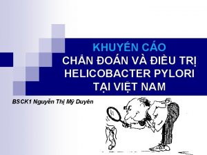 KHUYN CO CHN ON V IU TR HELICOBACTER