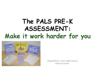 Pals reading assessment