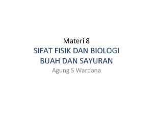 6 sifat fisik sayuran 6 sifat fisik sayuran