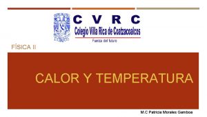 La materia contiene calor