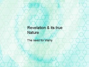 Revelation its true Nature The need for Wahy