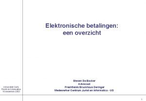 Elektronische betalingen een overzicht Universiteit Gent Recht en
