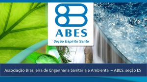 Associao Brasileira de Engenharia Sanitria e Ambiental ABES