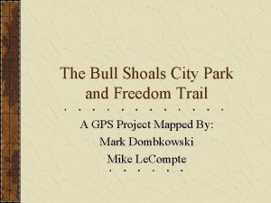 The Bull Shoals City Park and Freedom Trail