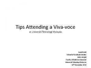 Tips Attending a Vivavoce at Universiti Teknologi Malaysia