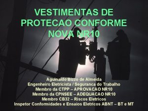 VESTIMENTAS DE PROTECAO CONFORME NOVA NR 10 Aguinaldo