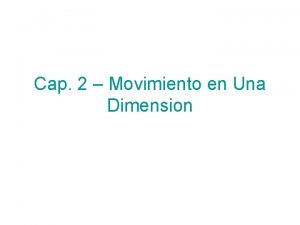 Movimiento en una dimension