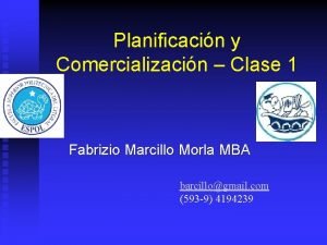 Planificacin y Comercializacin Clase 1 Fabrizio Marcillo Morla
