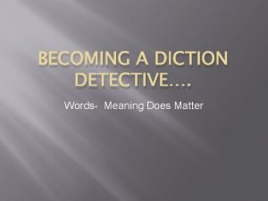 What does diction mean