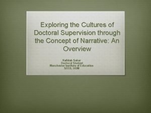 Exploring the Cultures of Doctoral Supervision through the