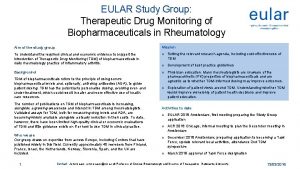 EULAR Study Group Therapeutic Drug Monitoring of Biopharmaceuticals