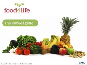 The eatwell plate Livestock Meat Commission for Northern