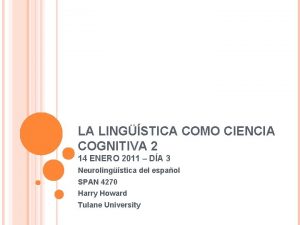 LA LINGSTICA COMO CIENCIA COGNITIVA 2 14 ENERO