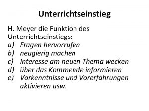 Unterrichtseinstieg meyer Unterrichtseinstieg meyer