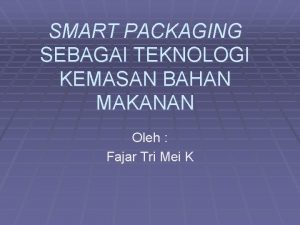 Smart packaging adalah