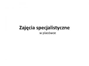 Zajcia specjalistyczne w placwce EEGBiofeedback U podstaw metody