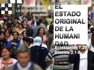 8 Punto Doctrinal La inmortalidad del creyente EL