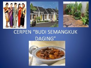 Cerpen budi semangkuk daging