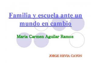 Familia y escuela ante un mundo en cambio