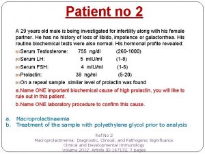 Patient no 2 A 29 years old male