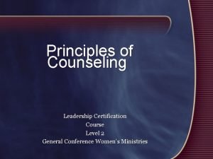 Women's ministries leadership certification program level 2 Women's ministries leadership certification program level 2