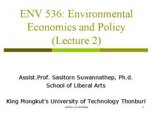 ENV 536 Environmental Economics and Policy Lecture 2