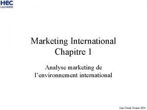 Marketing International Chapitre 1 Analyse marketing de lenvironnement