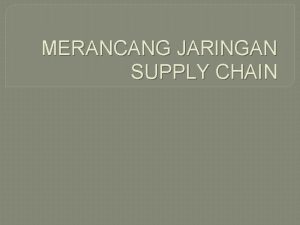 Konfigurasi jaringan supply chain