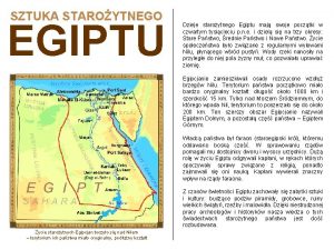 SZTUKA STAROYTNEGO EGIPTU Dzieje staroytnego Egiptu maj swoje