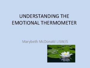 Emotional thermometer