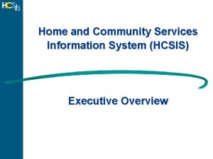 Hcsis incident reporting