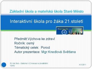 Zkladn kola a matesk kola Star Msto Interaktivn