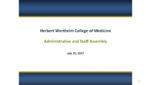 Herbert Wertheim College of Medicine Administrative and Staff