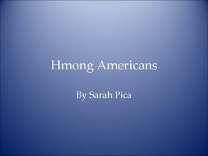Where do hmong people live