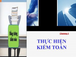 Bằng chứng kiểm toán đặc biệt