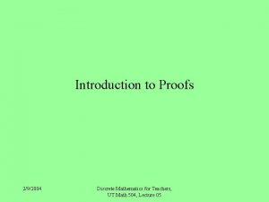 Introduction to Proofs 292004 Discrete Mathematics for Teachers