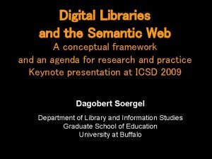 Digital Libraries and the Semantic Web A conceptual