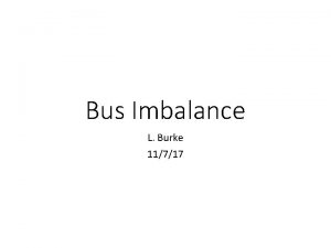 Bus Imbalance L Burke 11717 1997 1998 1999
