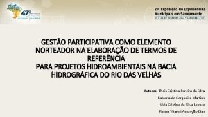 GESTO PARTICIPATIVA COMO ELEMENTO NORTEADOR NA ELABORAO DE