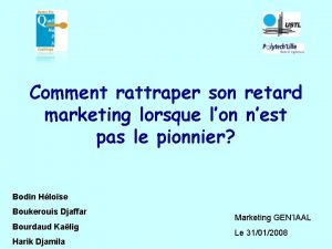 Comment rattraper son retard marketing lorsque lon nest